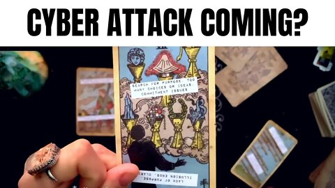 Cyberattack Coming Soon? Psychic Tarot Reading