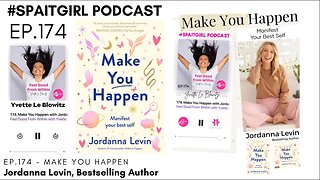 Make You Happen w/Jordanna Levin & Yvette Le Blowitz - #spaitgirl #podcast #spirituality #manifest