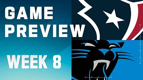 Houston Texans vs. Carolina Panthers | 2023 Week 8 Game Preview