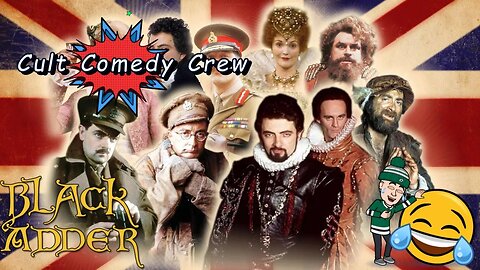 Cult Comedy Crew - Blackadder!