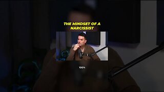 The Mindset Of a Narcissist
