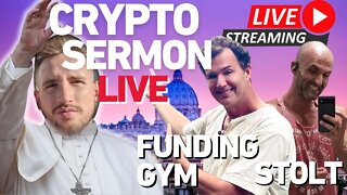 Crypto Sermon Live - @Funding Gym & @Stolt #Crypto #HEX #Pulsechain
