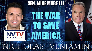 Sen. Mike Morrell Discusses The War To Save America with Nicholas Veniamin