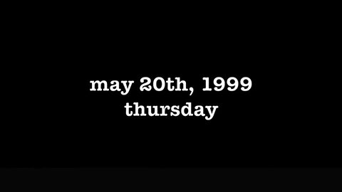 YEAR 17 [0030] MAY 20TH, 1999 - THURSDAY [#thetuesdayjournals #thebac #thepoetbac]