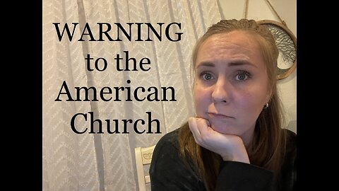 WARNING TO THE AMERICAN CHURCH