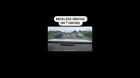 Dangerous Driving On Highway 403