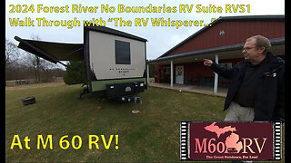 2024 Forest River No Boundaries RV Suite RVS1 Walk Through with "The RV Whisperer" at M 60 RV!