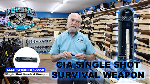 Watch Frank at Pasadena Pawn & Gun discuss the 1970's CIA SSSW (Single Shot Survival Weapon)