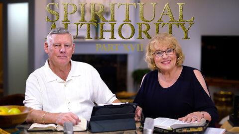 Spiritual Authority - PART 17