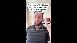 Super Weird Biology Trick for Attraction.