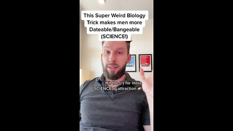 Super Weird Biology Trick for Attraction.