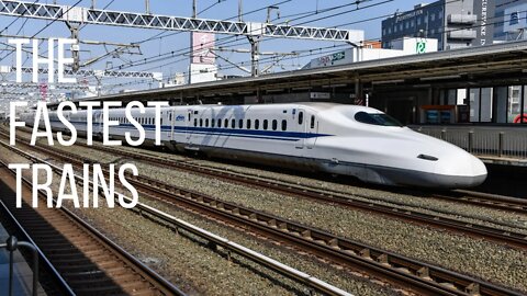 The fastest trains in the world