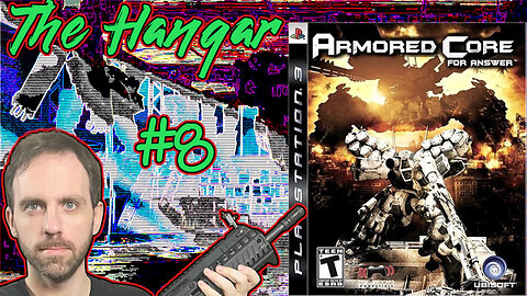 Armored Core: For Answer (PS3, 2008) part 2 - The Hangar 08