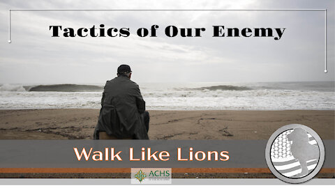 "Tactics of the Enemy" Walk Like Lions Christian Daily Devotion with Chappy Dec 01, 2020