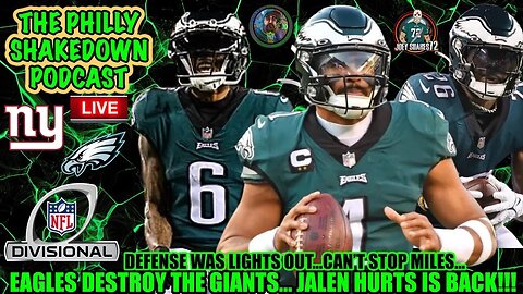 The Philly Shakedown Podcast | Eagles DESTROY GIANTS!!! Jalen Hurts Is BACK!!! | DEFENSE LIGHTS OUT