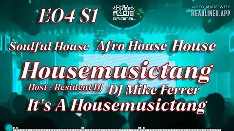 Housemusictang E04 S1 | DJ Mike Ferrer | Soulful House