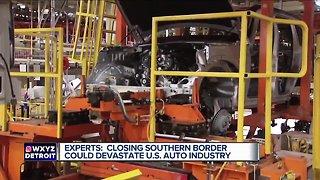 Experts: Closing southern border could devastate U.S. auto industry