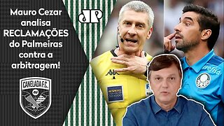 "Eu acho que TODA essa RECLAMAÇÃO ELOQUENTE do Palmeiras..." Mauro Cezar FALA TUDO sobre ARBITRAGEM!