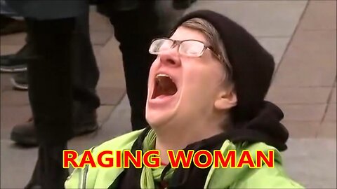 RAGING WOMAN