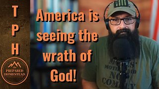 America is seeing the wrath of God.