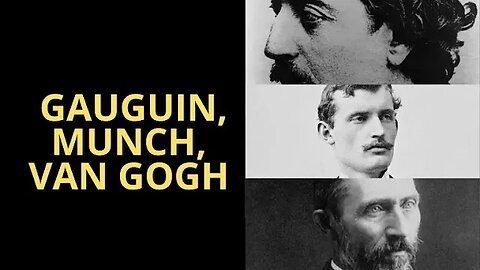 A ARTE DE PAUL GAUGUIN, EDVARD MUNCH E VINCENT VAN GOGH