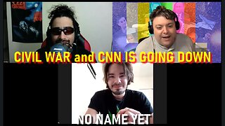 Civil War (movie review) and CNN is going DOWN - No Name Yet Podcast Season 5 Ep. 9