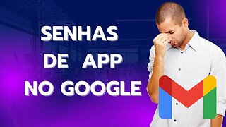 🔴 Criar senhas de APP no Google para Email Marketing