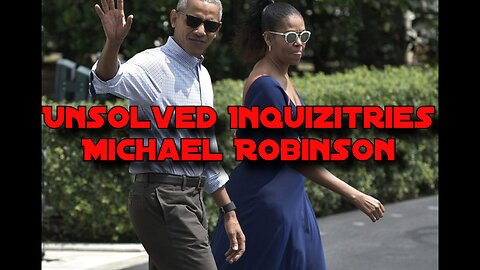 Unsolved Inquizitries: Michael Robinson