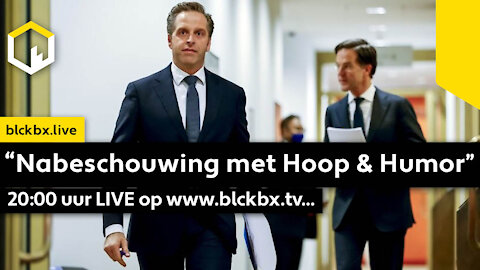 “Nabeschouwing met Hoop & Humor” vanaf 20:00 uur LIVE op www.blckbx.tv...