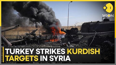 Turkey targets Kurdish establishments in Northern Syria Latest English News