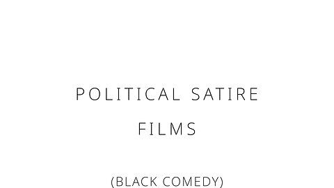 Political satire films