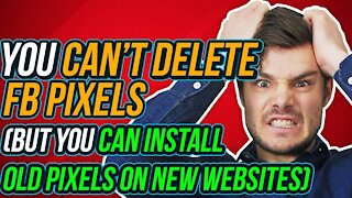Can You Delete a Facebook Pixel? No, But You Can Install Old Pixel on New Website & Change Access