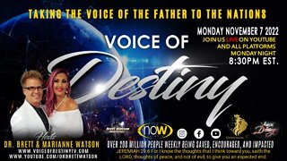 Voice of Destiny "LIVE" - With Dr. Brett Watson