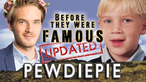 PEWDIEPIE - Before They Were Famous - Azzyland