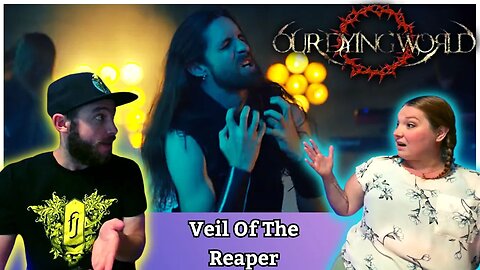This Band is PUSHING THE METAL LIMITS | Couple React to Our Dying World - Veil Of The Reaper