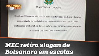 MEC reconhece equívoco e retira slogan de Bolsonaro de mensagem às escolas