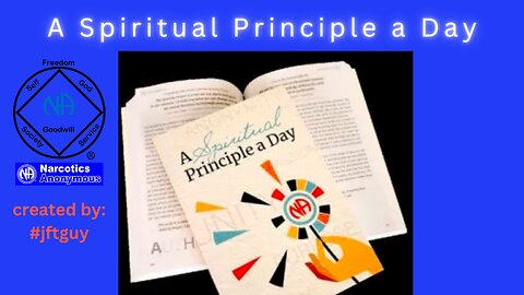 Spiritual Principle a Day - Principles and Purpose Are Portable -12-12-23 #jftguy #na #spad