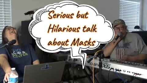 HILARIOUS TALK ABOUT MASKS