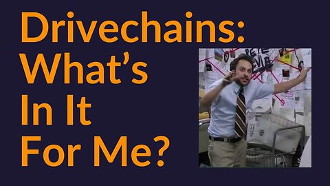 Bitcoin Drivechains: What's In It For Me?