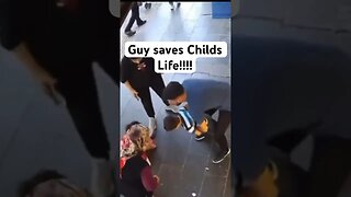 Guy saves Childs Life! Not all Hero’s wear capes!!!