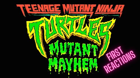 Mutant Mayhem First Reactions, Beyond the Spider-Verse Delayed, and More!!