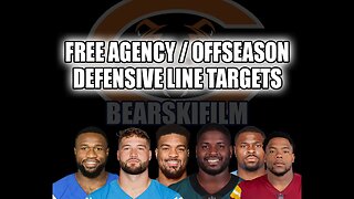 CHICAGO BEARS OFFSEASON D-LINE TARGETS