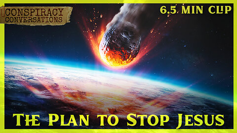 APOCALYPSE | The Plan to Stop Jesus - Jamie Walden | Conspiracy Conversations Clip