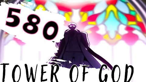 Gustang On Child Support | Tower of God 580 Review #manwha