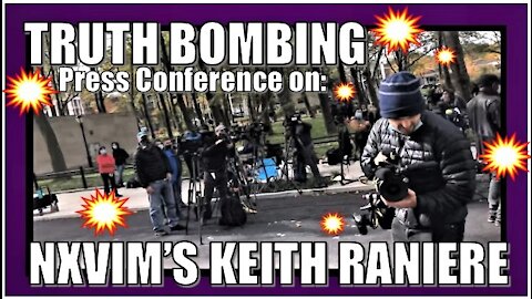 TRUTH BOMBING: NXVIM Keith Raniere Press Conference!