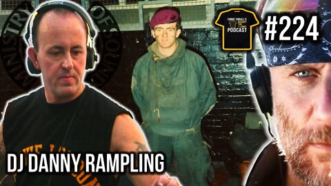 Parachute Regiment to DJ Legend | Danny Rampling | 10 Para | Bought The T-Shirt Podcast