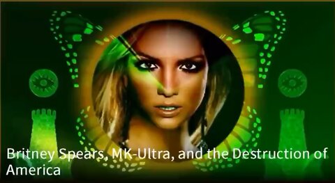 Reese Report - Britney Spears, MK Ultra, and the Destruction of America