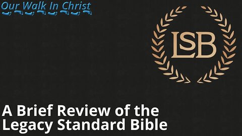 The Legacy Standard Bible (John MacArthur)