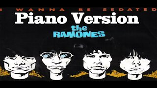 Piano Version - I Wanna Be Sedated (Ramones)