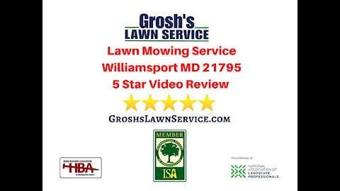 Lawn Mowing Service Williamsport MD Review Video 5 Star